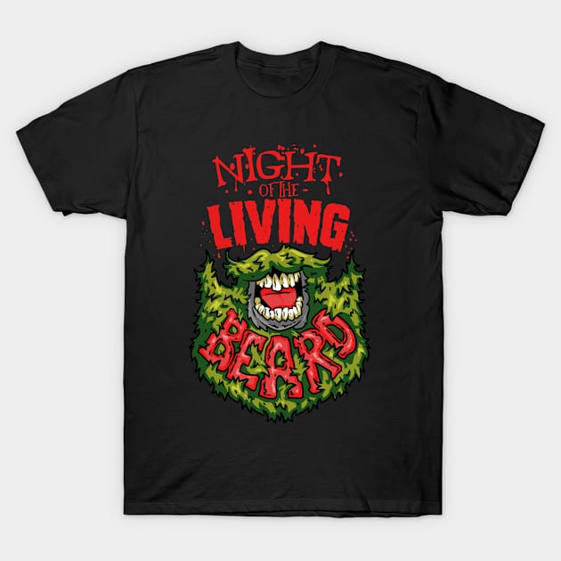 Night of the Living Beard T-Shirt by ShopCulture